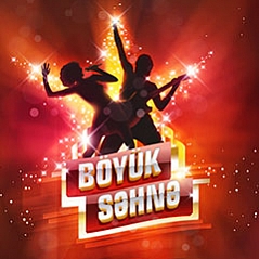 “Böyük Səhnə”-nin super kastingləri